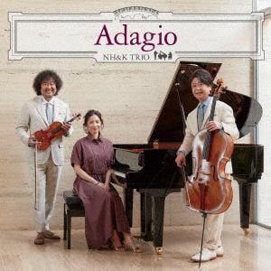【CD】NH&K TRIO ／ Adagio