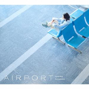 【CD】藤原さくら ／ AIRPORT(通常盤)