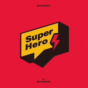 【CD】BOYSGROUP ／ スーパーヒーロー