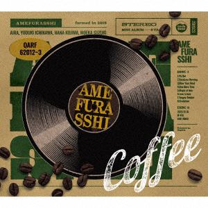 【CD】AMEFURASSHI　／　Coffee[豪華盤](Blu-ray　Disc付)