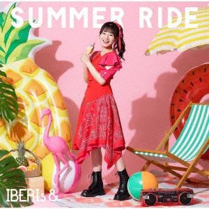 【CD】IBERIs&　／　SUMMER　RIDE(Hanaka　Solo　ver.)