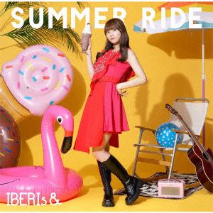 【CD】IBERIs&　／　SUMMER　RIDE(Nanami　Solo　ver.)