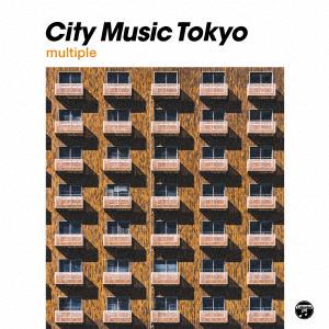 【CD】CITY　MUSIC　TOKYO　multiple