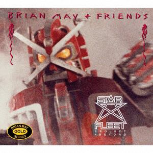 【CD】ブライアン・メイ+フレンズ　／　無敵艦隊スター・フリート+ビヨンド