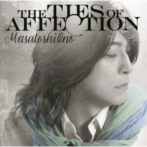 【CD】小野正利　／　THE　TIES　OF　AFFECTION(通常盤)