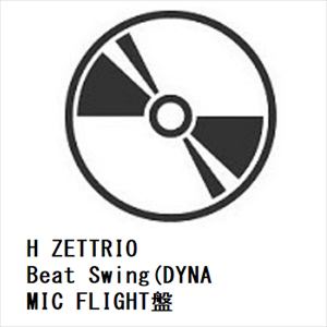 【CD】H ZETTRIO ／ Beat Swing(DYNAMIC FLIGHT盤