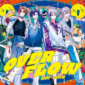 【CD】ROF-MAO ／ Overflow(通常盤)