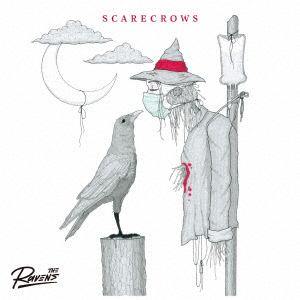 【CD】Ravens ／ Scarecrows(通常盤)