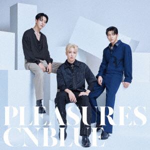 【CD】CNBLUE ／ PLEASURES