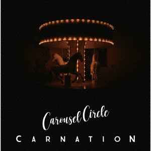 【CD】カーネーション ／ Carousel Circle(通常盤)