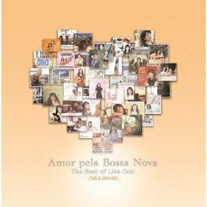 【CD】小野リサ ／ Amor Pela Bossa Nova -The Best of Lisa Ono-Sole Sonho