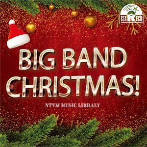 【CD】NTVM　Music　Library　BIG　BAND　CHRISTMAS!