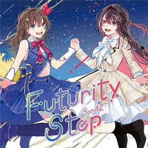 【CD】SorAZ ／ Futurity Step(通常盤)