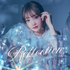【CD】大橋彩香 4th Album「Reflection」(通常盤)