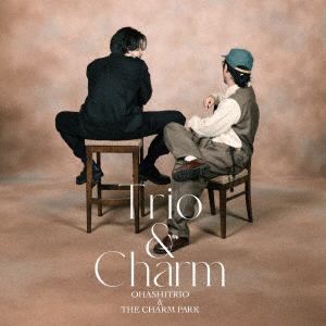 【CD】大橋トリオ&THE　CHARM　PARK　／　Trio　&　Charm(初回生産限定盤)(Blu-ray　Disc付)