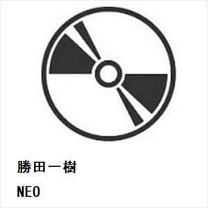 【CD】勝田一樹　／　NEO