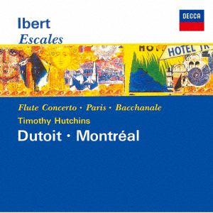 【CD】シャルル・デュトワ ／ イベール：交響組曲[寄港地]、フルート協奏曲、他