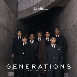 【CD】GENERATIONS from EXILE TRIBE ／ Loading...