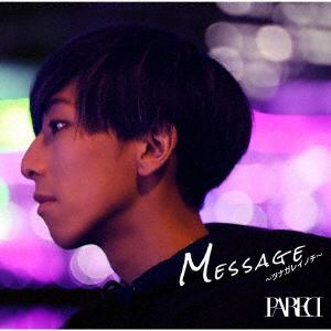 【CD】PARED ／ Message ～ツナガレイノチ～(初回限定盤)(DVD付)