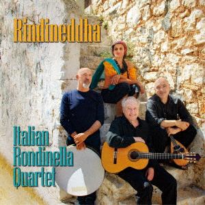 【CD】ITALIAN RONDINELLA QUARTET ／ Rindineddha～小さなツバメ～