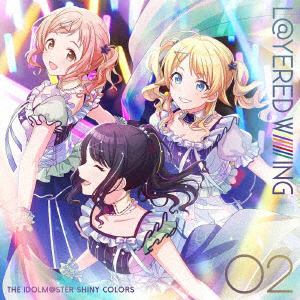 【CD】THE IDOLM@STER SHINY COLORS L@YERED WING 02