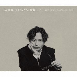 【CD】TWILIGHT　WANDERERS　-BEST　OF　YUJI　NAKADA　2011-2020-(DVD付)