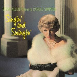 【CD】Carole Simpson ／ Singin' And Swingin'(紙ジャケット仕様)