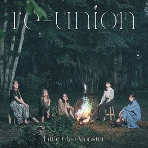 【CD】Little　Glee　Monster　／　re-union(初回生産限定盤A)(Blu-ray　Disc付)