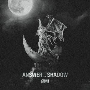 【CD】OMI ／ ANSWER... SHADOW