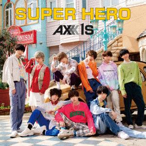 【CD】AXXX1S ／ SUPER HERO[TypeC]