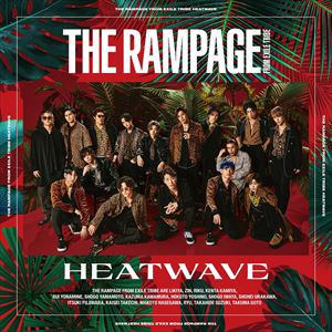 【CD】RAMPAGE from EXILE TRIBE ／ HEATWAVE