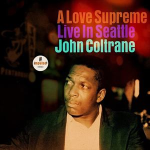 【CD】ジョン・コルトレーン ／ 至上の愛～ライヴ・イン・シアトル 1965
