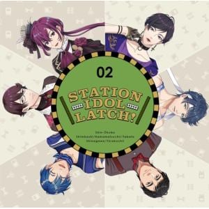 【CD】STATION IDOL LATCH! 02(初回限定盤)