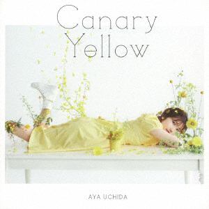 【CD】内田彩 ／ Canary Yellow(通常盤)