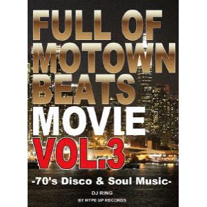 【DVD】 DJ Ring ／ Full of Motown Beats Movie VOL.3 by Hype Up Records