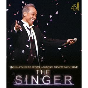 【BLU-R】谷村新司リサイタル in 国立劇場「THE SINGER」2016&2017