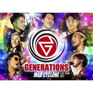 【DVD】GENERATIONS LIVE TOUR 2017 MAD CYCLONE