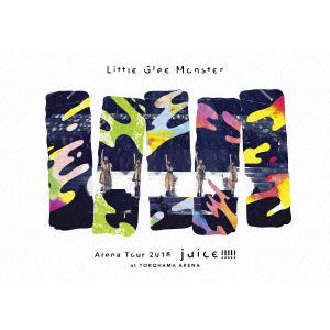 【DVD】 Little Glee Monster ／ Little Glee Monster Arena Tour 2018-juice !!!!!-at YOKOHAMA ARENA
