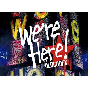 【BLU-R】OLDCODEX Live Blu-ray "we're Here!" in YOKOHAMA ARENA 2018