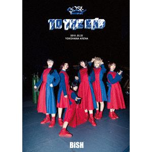 【DVD】BiSH ／ BiSH"TO THE END"