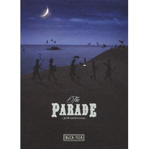 【DVD】BUCK-TICK　／　THE　PARADE～30th　anniversary～(完全生産限定盤)