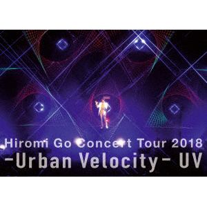 【BLU-R】 郷ひろみ ／ Hiromi Go Concert Tour 2018 -Urvan Velocity- UV