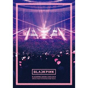 【DVD】BLACKPINK ARENA TOUR 2018 "SPECIAL FINAL IN KYOCERA DOME OSAKA"