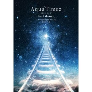 【DVD】 Aqua Timez ／ Aqua Timez FINAL LIVE 「last dance」