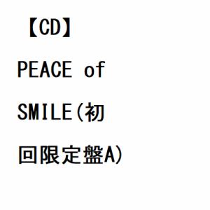 【CD】May'n ／ PEACE of SMILE(初回限定盤A)