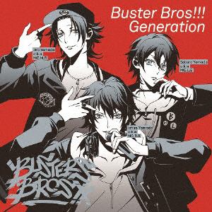 【CD】イケブクロ・ディビジョン「Buster Bros!!!」 ／ Buster Bros!!!Generation