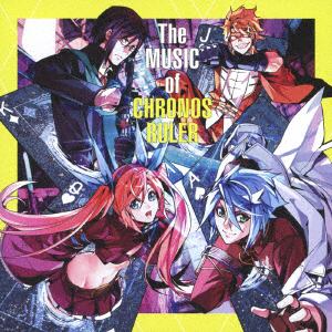 ＜CD＞ TVアニメ『時間の支配者』オリジナルサウンドトラック「The MUSIC of CHRONOS RULER」