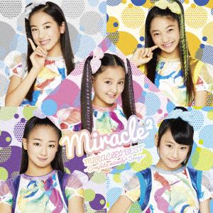 ＜CD＞ miracle2 from ミラクルちゅーんず! ／ MIRACLE☆BEST - Complete miracle2 Songs -(通常盤)