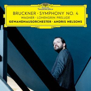【CD】ネルソンス ／ ブルックナー:交響曲第4番「ロマンティック」