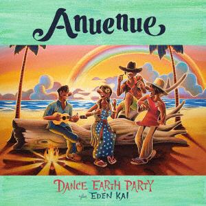 【CD】DANCE EARTH PARTY ／ Anuenue